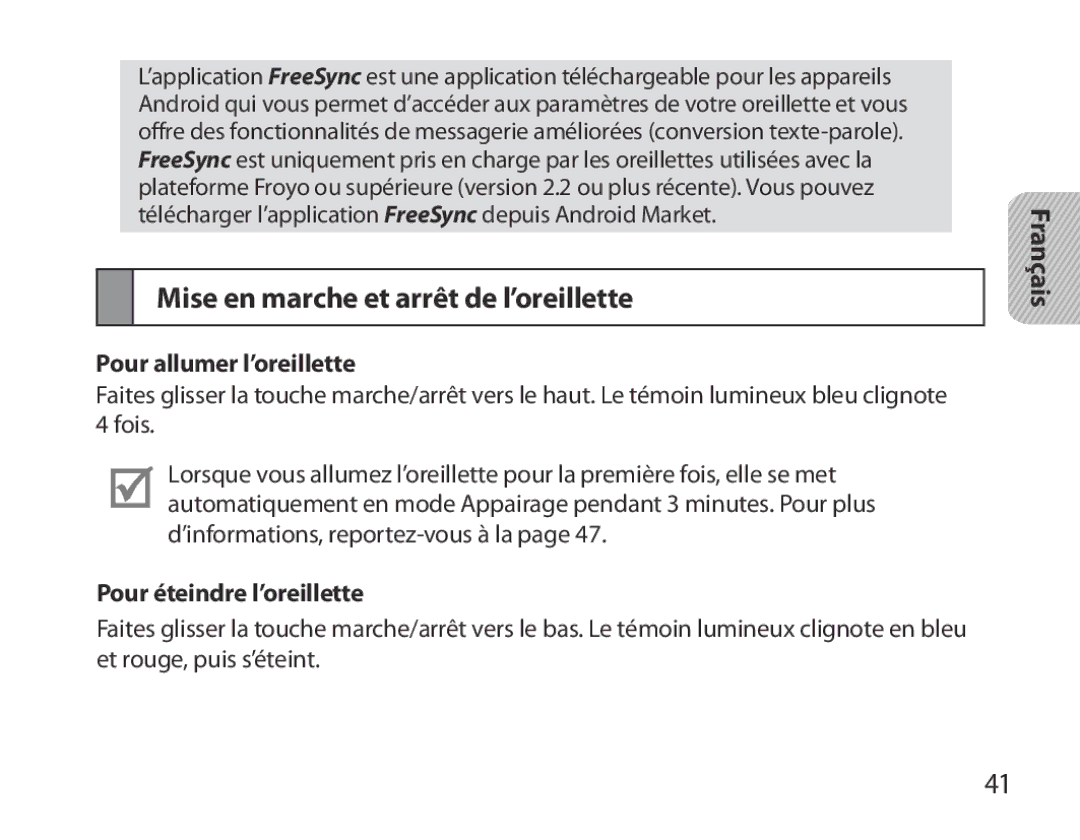 Samsung BHM3700EDEGXEH Mise en marche et arrêt de l’oreillette, Pour allumer l’oreillette, Pour éteindre l’oreillette 