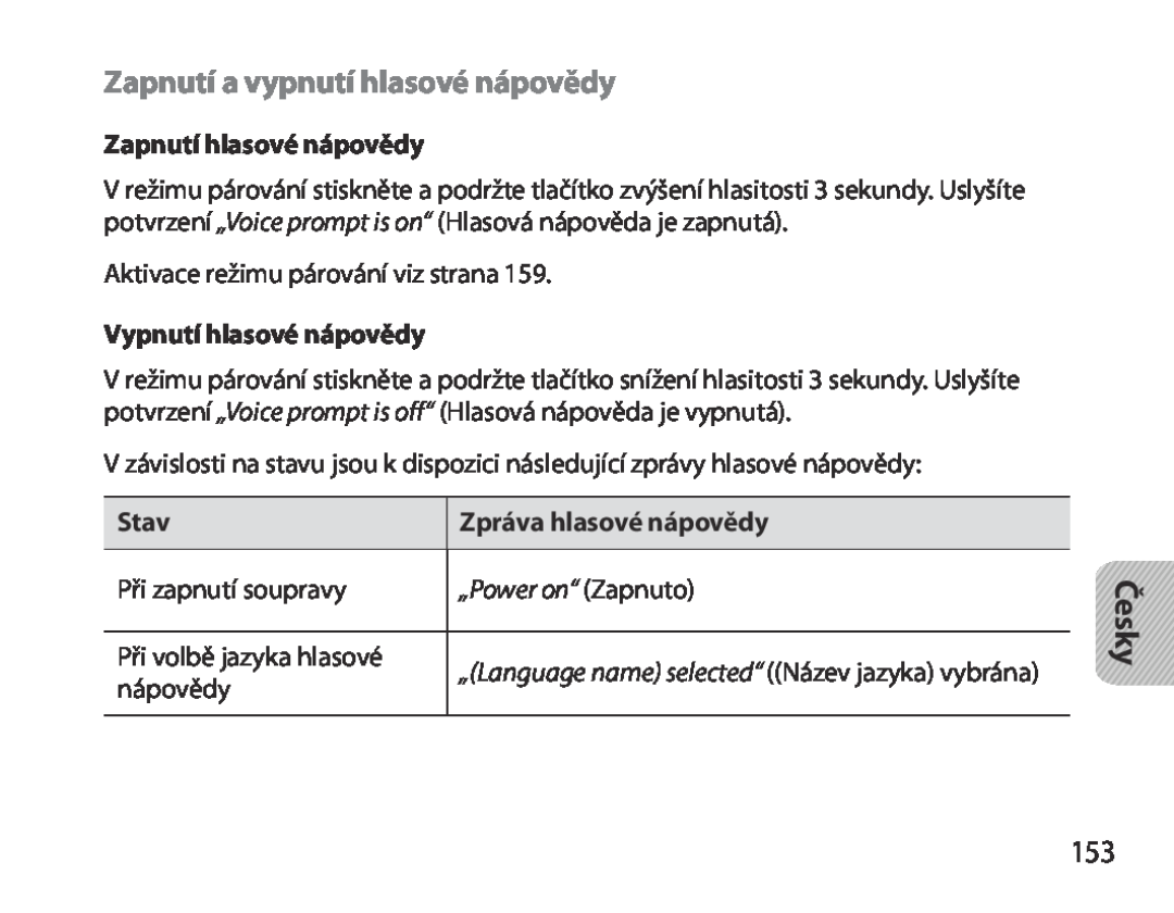 Samsung BHM3700EDEGXEF manual Zapnutí a vypnutí hlasové nápovědy, „Power on“ Zapnuto, Česky, Zapnutí hlasové nápovědy, Stav 