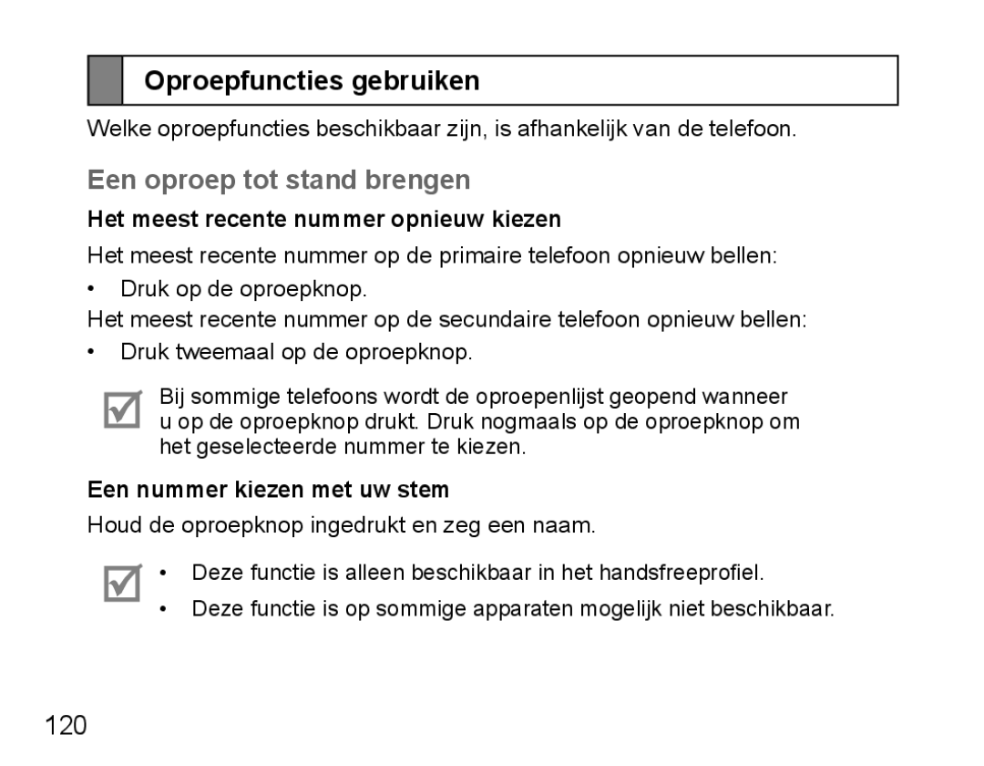 Samsung BHM5000EBECXEE Oproepfuncties gebruiken, Een oproep tot stand brengen, Het meest recente nummer opnieuw kiezen 