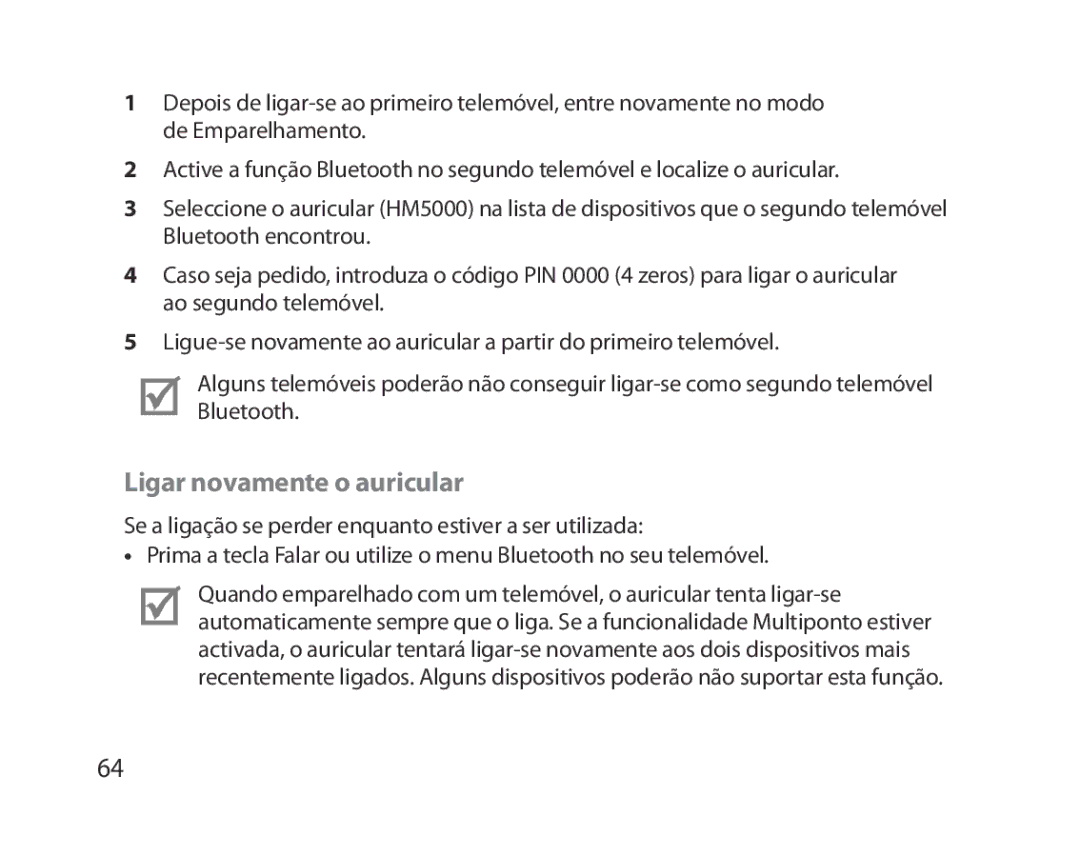 Samsung BHM5000EBECFOP, BHM5000EBECXEF, BHM5000EBECXEE, BHM5000EBECXEH, BHM5000EBRCSER manual Ligar novamente o auricular 