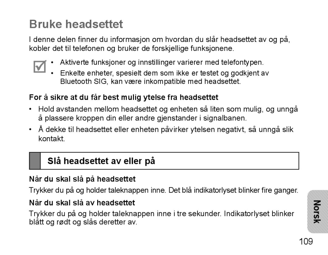 Samsung BHM5000EBECFOP, BHM5000EBECXEF manual Bruke headsettet, Slå headsettet av eller på, Når du skal slå på headsettet 