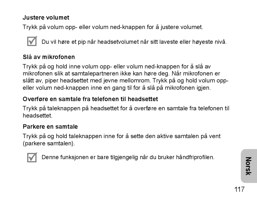 Samsung BHM5000EBRCSER manual Justere volumet, Slå av mikrofonen, Overføre en samtale fra telefonen til headsettet 