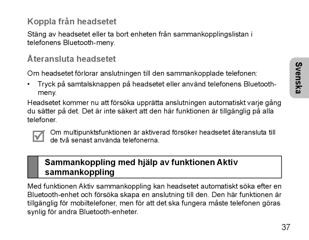 Samsung BHM5000EBRCSER, BHM5000EBECXEF, BHM5000EBECFOP, BHM5000EBECXEE manual Koppla från headsetet, Återansluta headsetet 