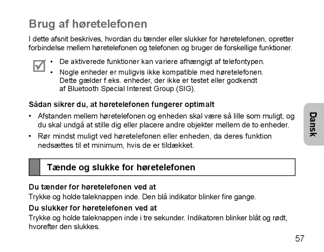 Samsung BHM5000EBRCSER manual Brug af høretelefonen, Tænde og slukke for høretelefonen, Du tænder for høretelefonen ved at 