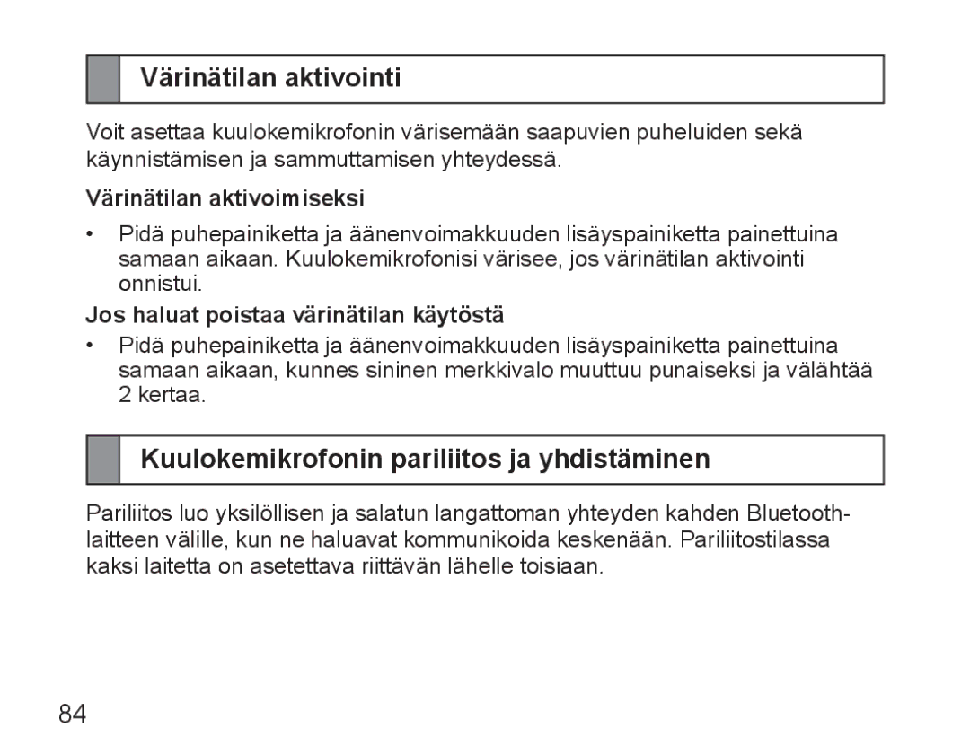 Samsung BHM5000EBECFOP Värinätilan aktivointi, Kuulokemikrofonin pariliitos ja yhdistäminen, Värinätilan aktivoimiseksi 