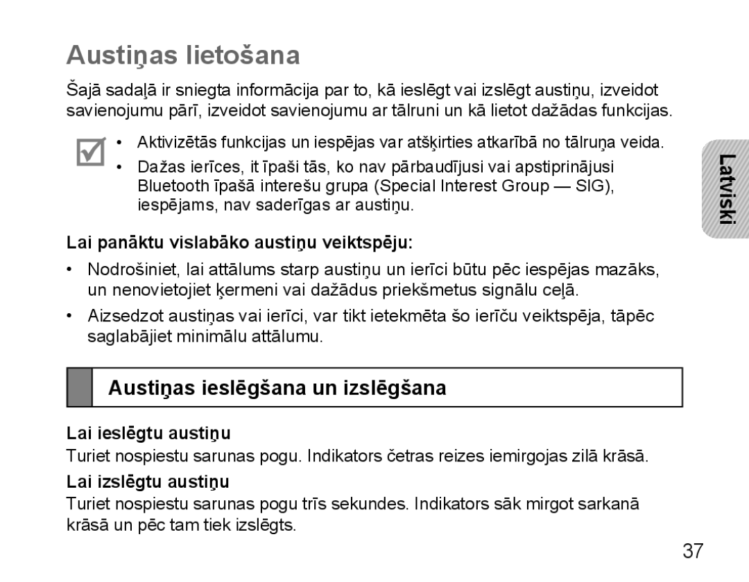 Samsung BHM5000EBRCSER Austiņas lietošana, Austiņas ieslēgšana un izslēgšana, Lai panāktu vislabāko austiņu veiktspēju 