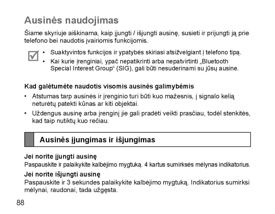 Samsung BHM5000EBRCSER manual Ausinės naudojimas, Ausinės įjungimas ir išjungimas, Jei norite įjungti ausinę 