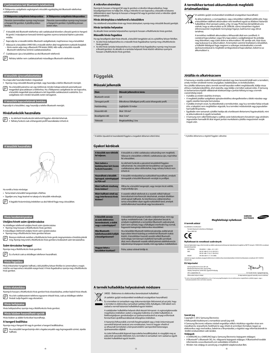 Samsung BHM5100EWEGXEH manual Termékhez tartozó akkumulátorok megfelelő ártalmatlanítása, Hívásfunkciók használata 