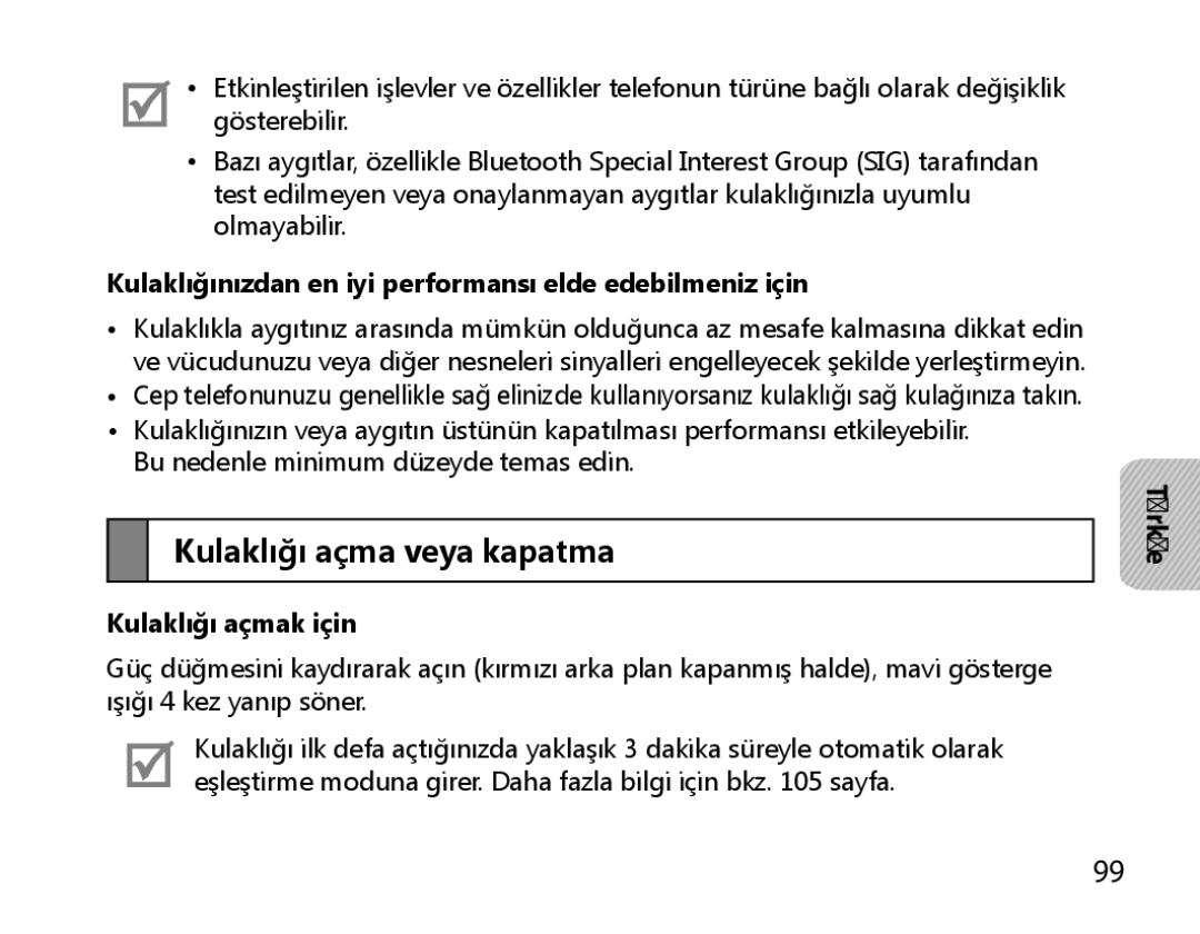 Samsung BHM6000EDECXEH manual Kulaklığı açma veya kapatma, Kulaklığınızdan en iyi performansı elde edebilmeniz için 