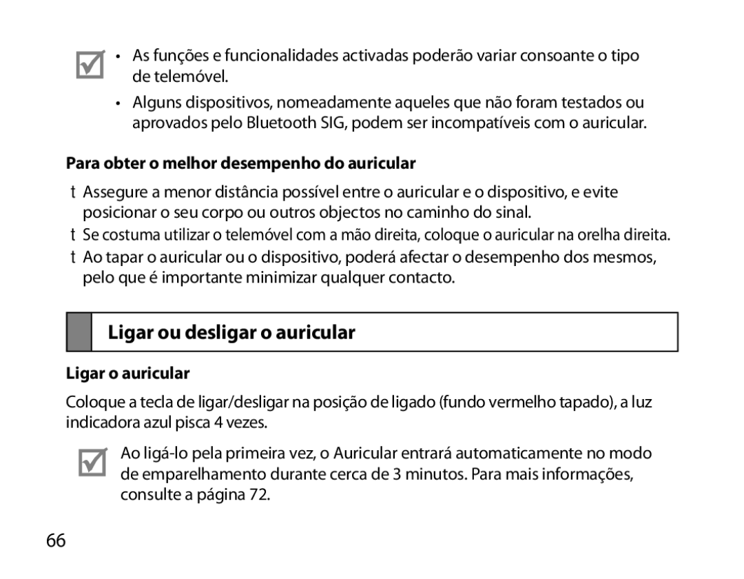 Samsung BHM6000EDECXEH manual Ligar ou desligar o auricular, Para obter o melhor desempenho do auricular, Ligar o auricular 