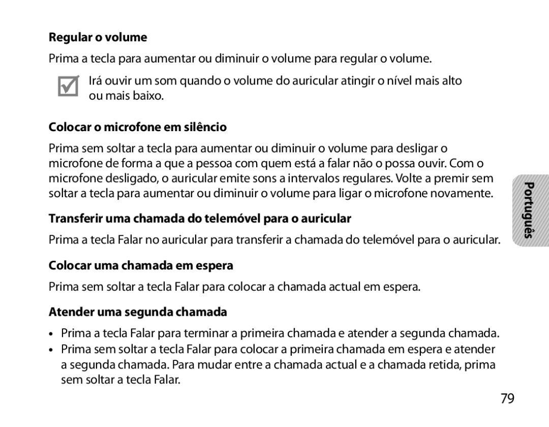 Samsung BHM6000EDECXEH manual Regular o volume, Colocar o microfone em silêncio, Colocar uma chamada em espera 