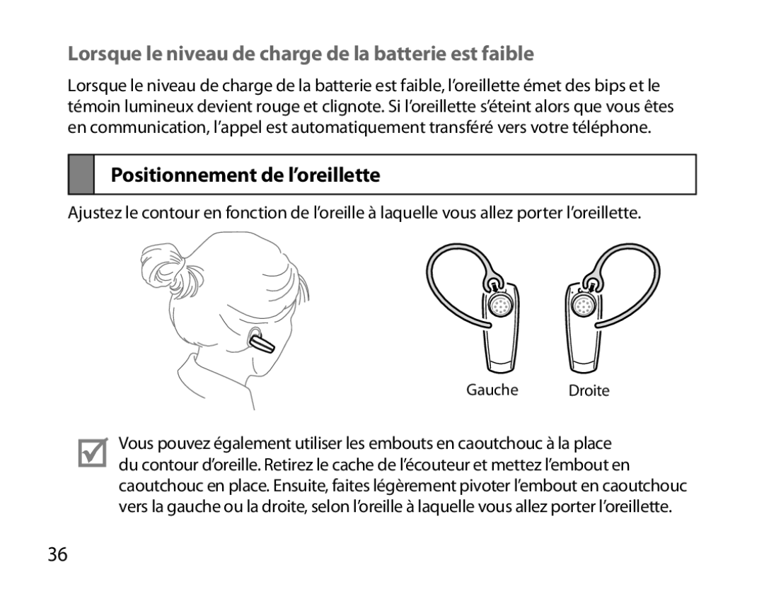 Samsung BHM6000EDECXEH manual Lorsque le niveau de charge de la batterie est faible, Positionnement de l’oreillette 