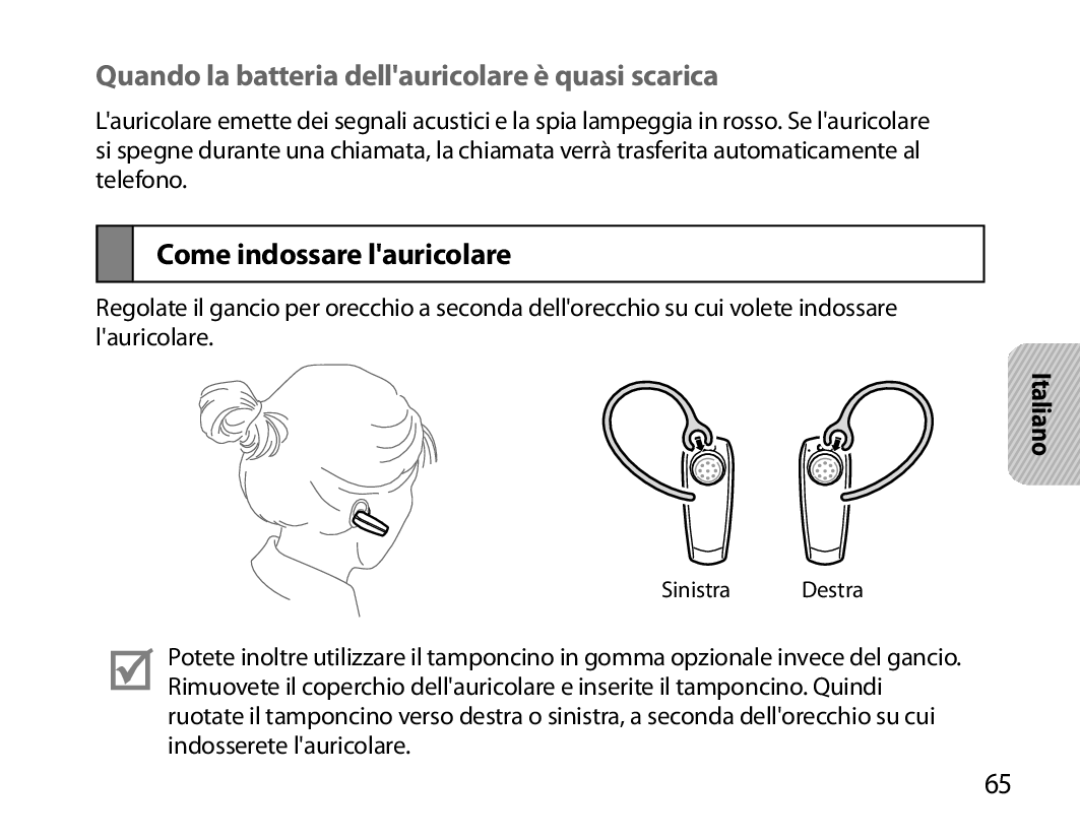 Samsung BHM6000EDECXEH manual Quando la batteria dellauricolare è quasi scarica, Come indossare lauricolare 