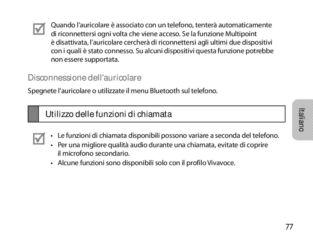 Samsung BHM6000EDECXEH manual Disconnessione dellauricolare, Utilizzo delle funzioni di chiamata 