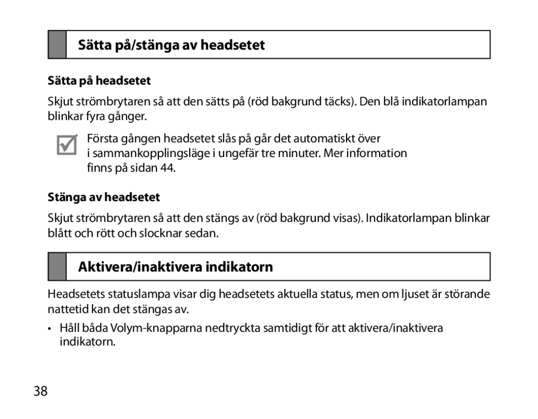 Samsung BHM6000EDECXEH manual Sätta på/stänga av headsetet, Aktivera/inaktivera indikatorn, Sätta på headsetet 