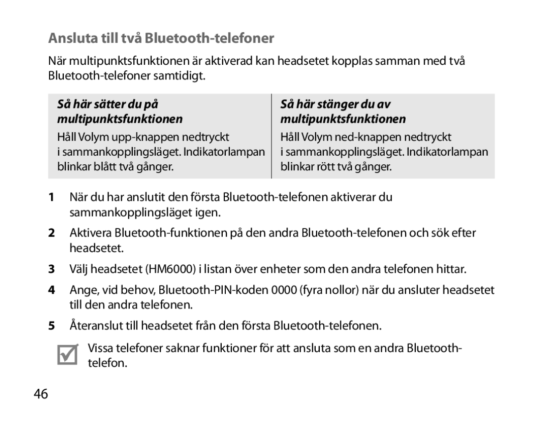 Samsung BHM6000EDECXEH manual Ansluta till två Bluetooth-telefoner, Håll Volym upp-knappen nedtryckt 