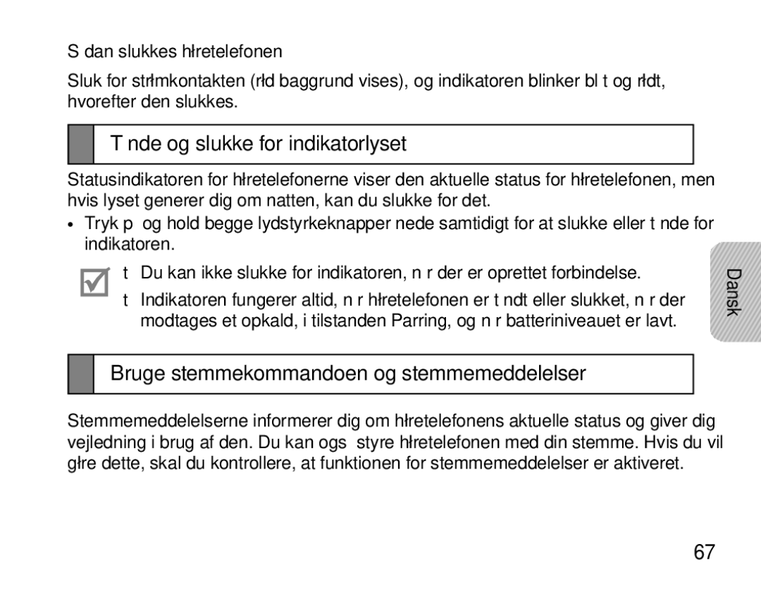 Samsung BHM6000EDECXEH manual Tænde og slukke for indikatorlyset, Bruge stemmekommandoen og stemmemeddelelser 