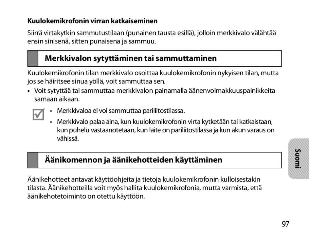 Samsung BHM6000EDECXEH manual Merkkivalon sytyttäminen tai sammuttaminen, Äänikomennon ja äänikehotteiden käyttäminen 