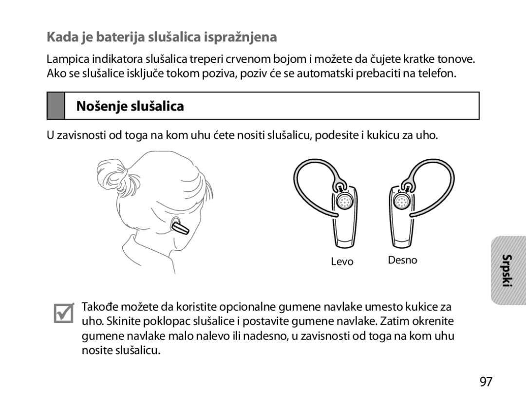 Samsung BHM6000EDECXEH manual Kada je baterija slušalica ispražnjena, Nošenje slušalica 