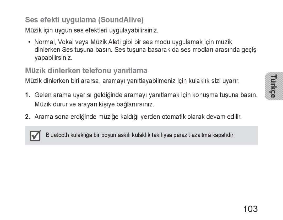 Samsung BHM6400EGEGXEH manual 103, Ses efekti uygulama SoundAlive, Müzik dinlerken telefonu yanıtlama 