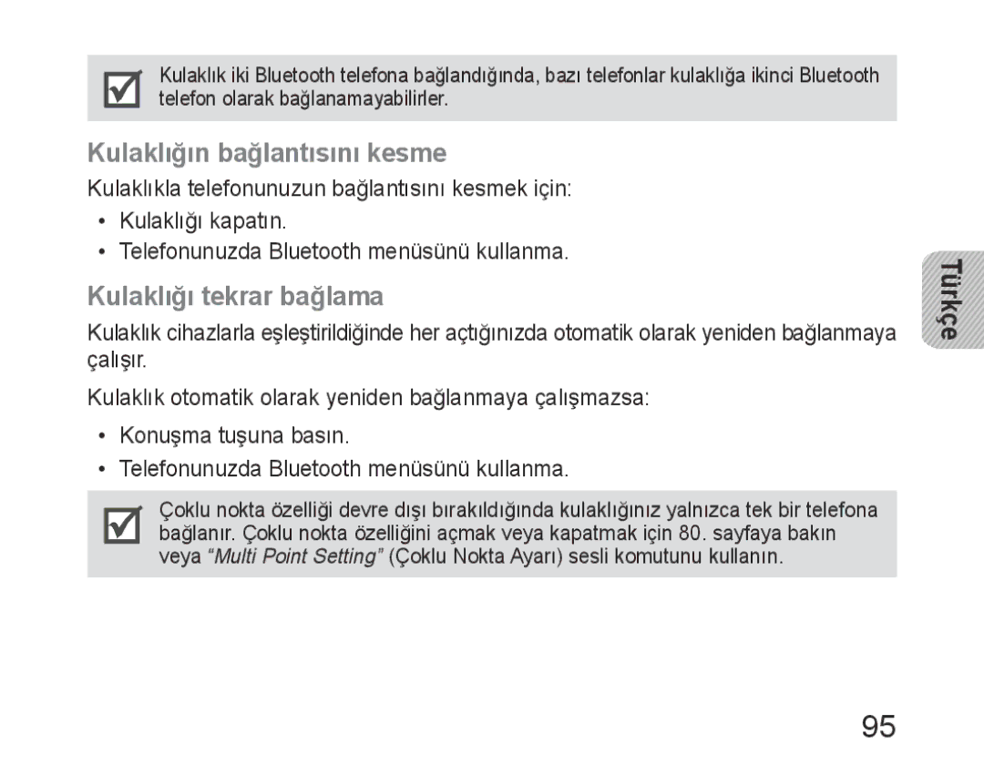 Samsung BHM6400EGEGXEH manual Kulaklığın bağlantısını kesme, Kulaklığı tekrar bağlama 