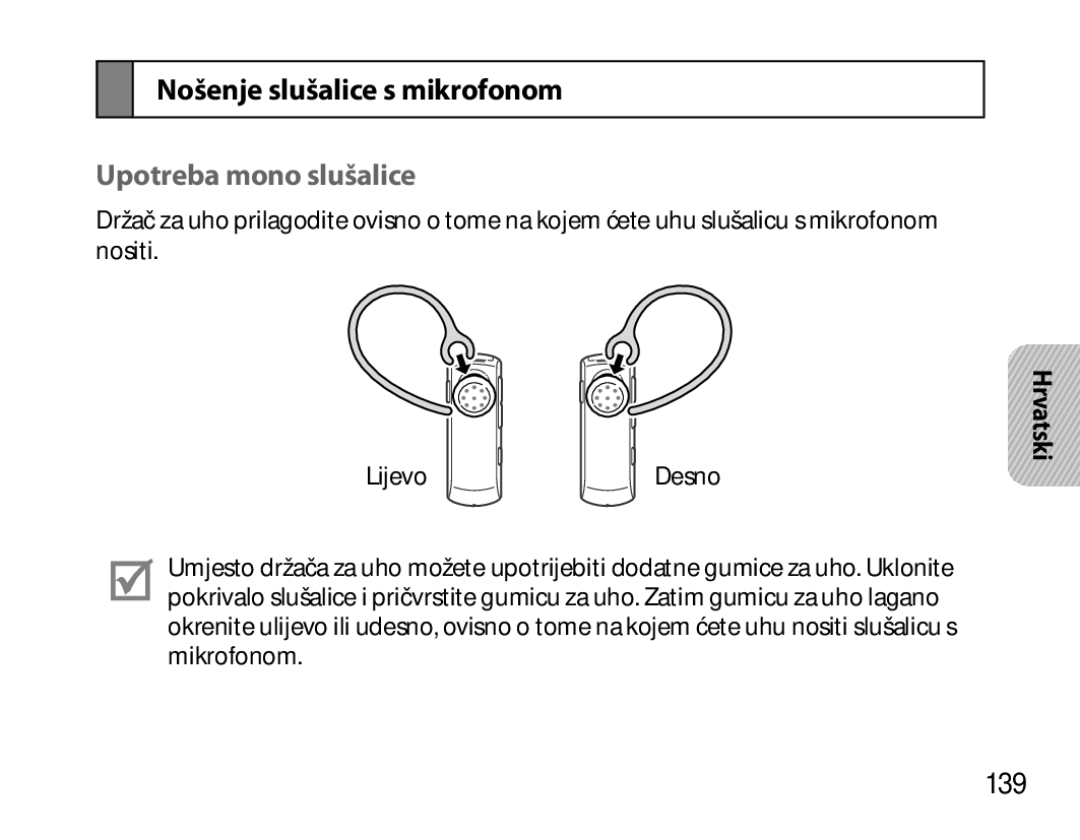 Samsung BHM6450EMEGXEH, BHM6450EMEGXET, BHM6450EMEGHAT manual Nošenje slušalice s mikrofonom, Upotreba mono slušalice, 139 