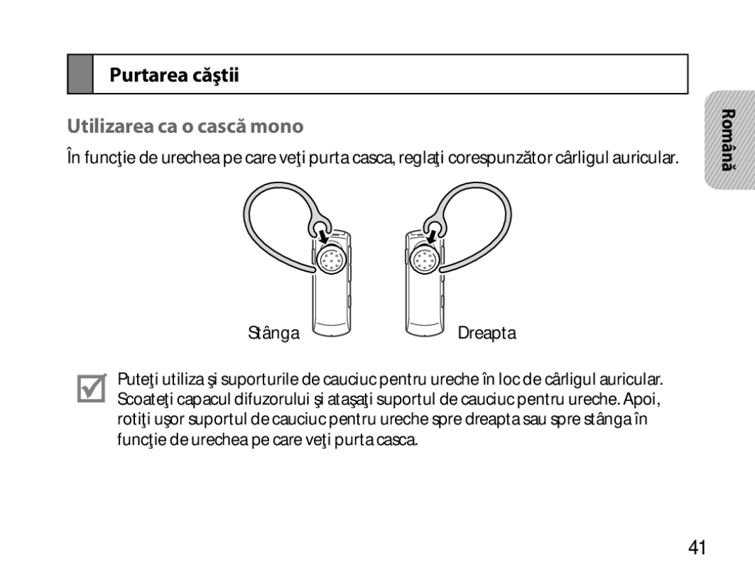 Samsung BHM6450EMEGHAT, BHM6450EMEGXET, BHM6450EMEGXEH manual Purtarea căştii, Utilizarea ca o cască mono 