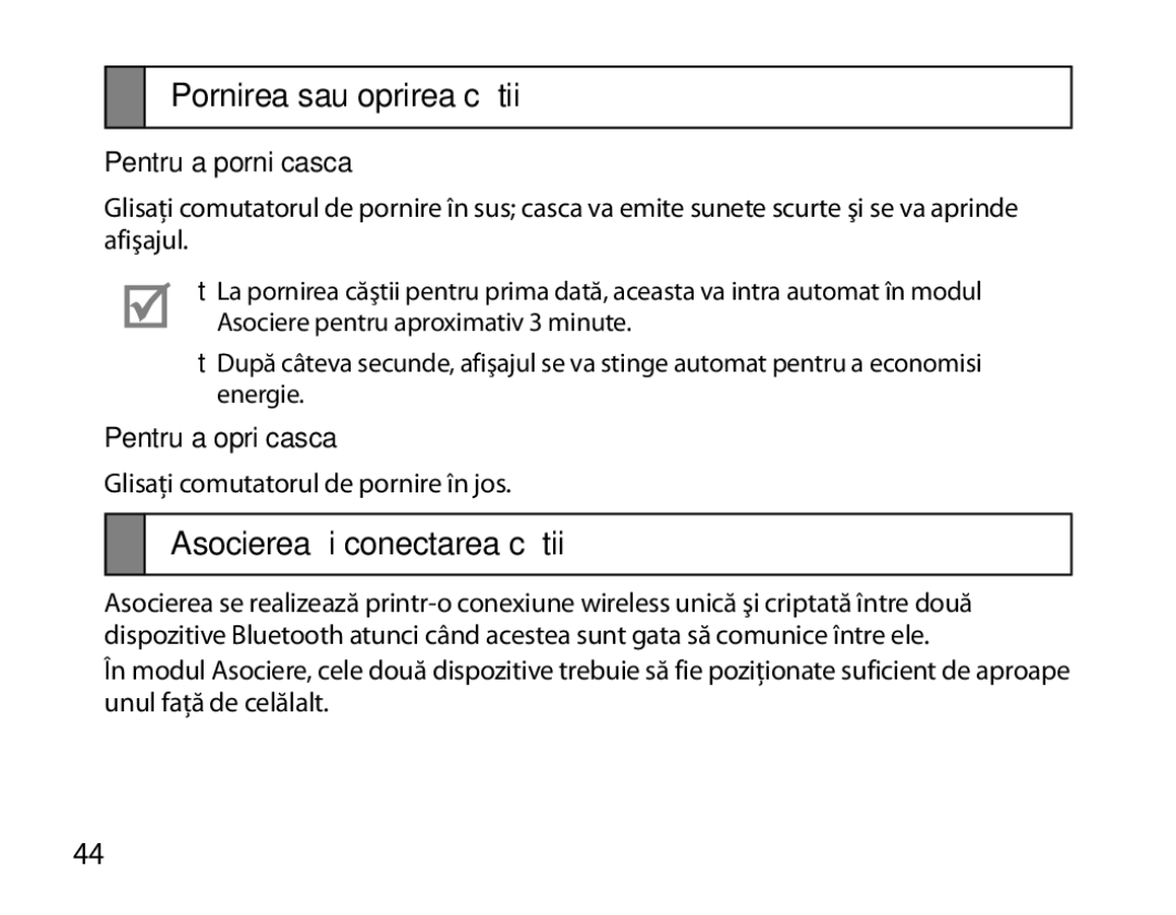 Samsung BHM6450EMEGHAT, BHM6450EMEGXET Pornirea sau oprirea căştii, Asocierea şi conectarea căştii, Pentru a porni casca 