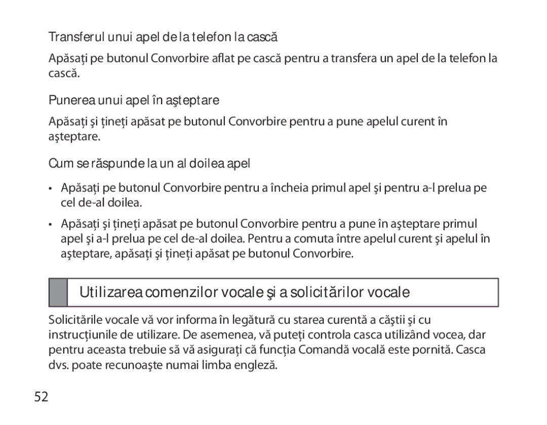 Samsung BHM6450EMEGXEH Utilizarea comenzilor vocale şi a solicitărilor vocale, Transferul unui apel de la telefon la cască 