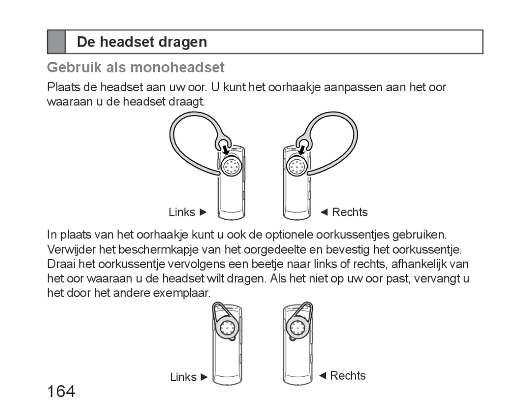 Samsung BHM6450EMEGXEH, BHM6450EMEGXET, BHM6450EMEGHAT manual 164, De headset dragen, Gebruik als monoheadset 