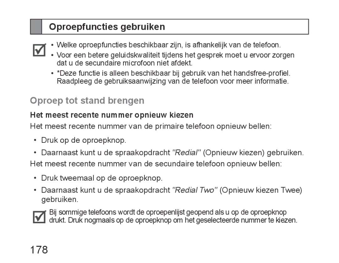 Samsung BHM6450EMEGXET 178, Oproepfuncties gebruiken, Oproep tot stand brengen, Het meest recente nummer opnieuw kiezen 