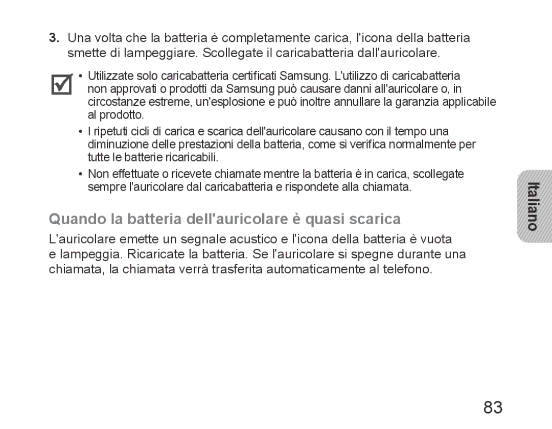 Samsung BHM6450EMEGXEH, BHM6450EMEGXET, BHM6450EMEGHAT manual Quando la batteria dellauricolare è quasi scarica 