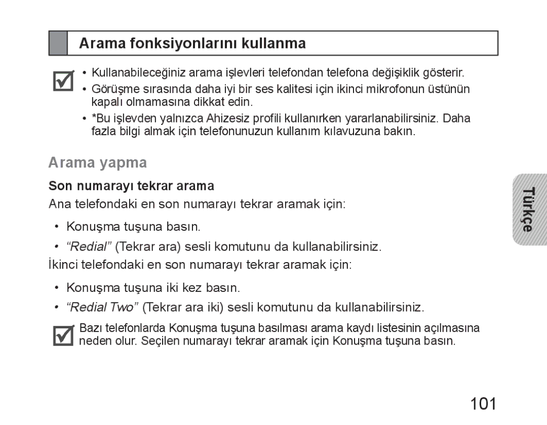 Samsung BHM6450EMEGXEH, BHM6450EMEGXET manual 101, Arama fonksiyonlarını kullanma, Arama yapma, Son numarayı tekrar arama 