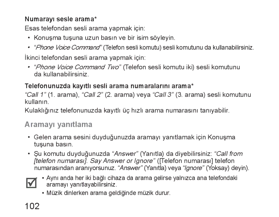 Samsung BHM6450EMEGHAT 102, Aramayı yanıtlama, Numarayı sesle arama, Telefonunuzda kayıtlı sesli arama numaralarını arama 