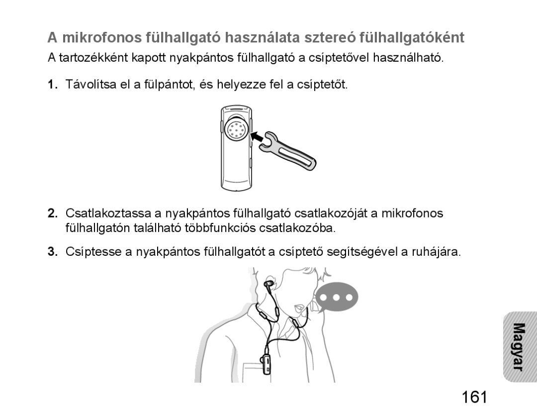 Samsung BHM6450EMEGXEH, BHM6450EMEGXET, BHM6450EMEGHAT manual 161, Mikrofonos fülhallgató használata sztereó fülhallgatóként 