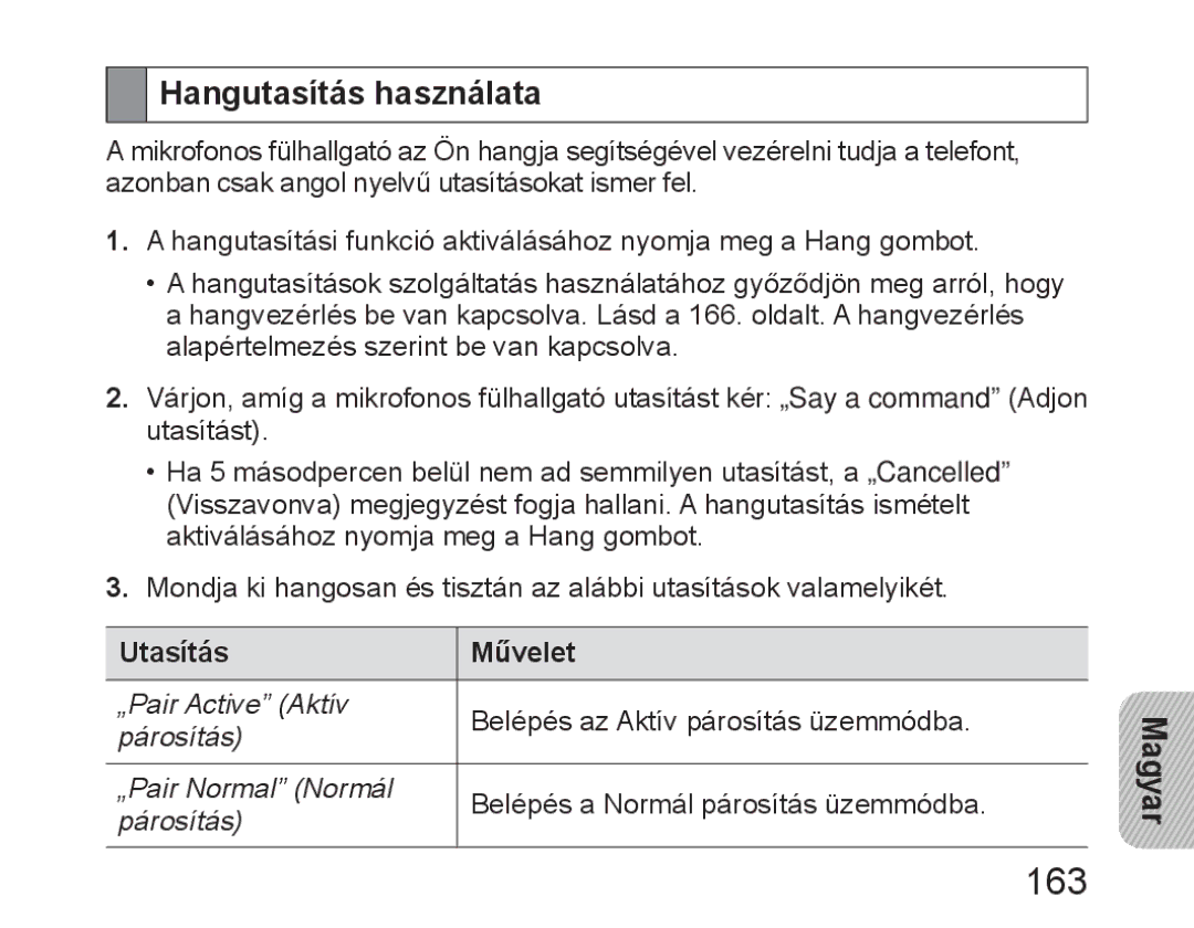 Samsung BHM6450EMEGXET, BHM6450EMEGXEH, BHM6450EMEGHAT manual 163, Hangutasítás használata, Utasítás Művelet 