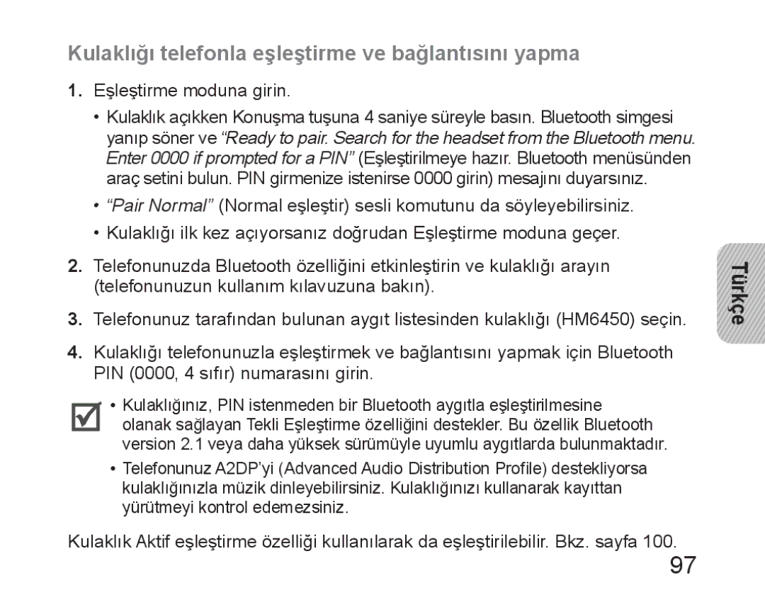 Samsung BHM6450EMEGXET, BHM6450EMEGXEH Kulaklığı telefonla eşleştirme ve bağlantısını yapma, 111 Eşleştirme moduna girin 