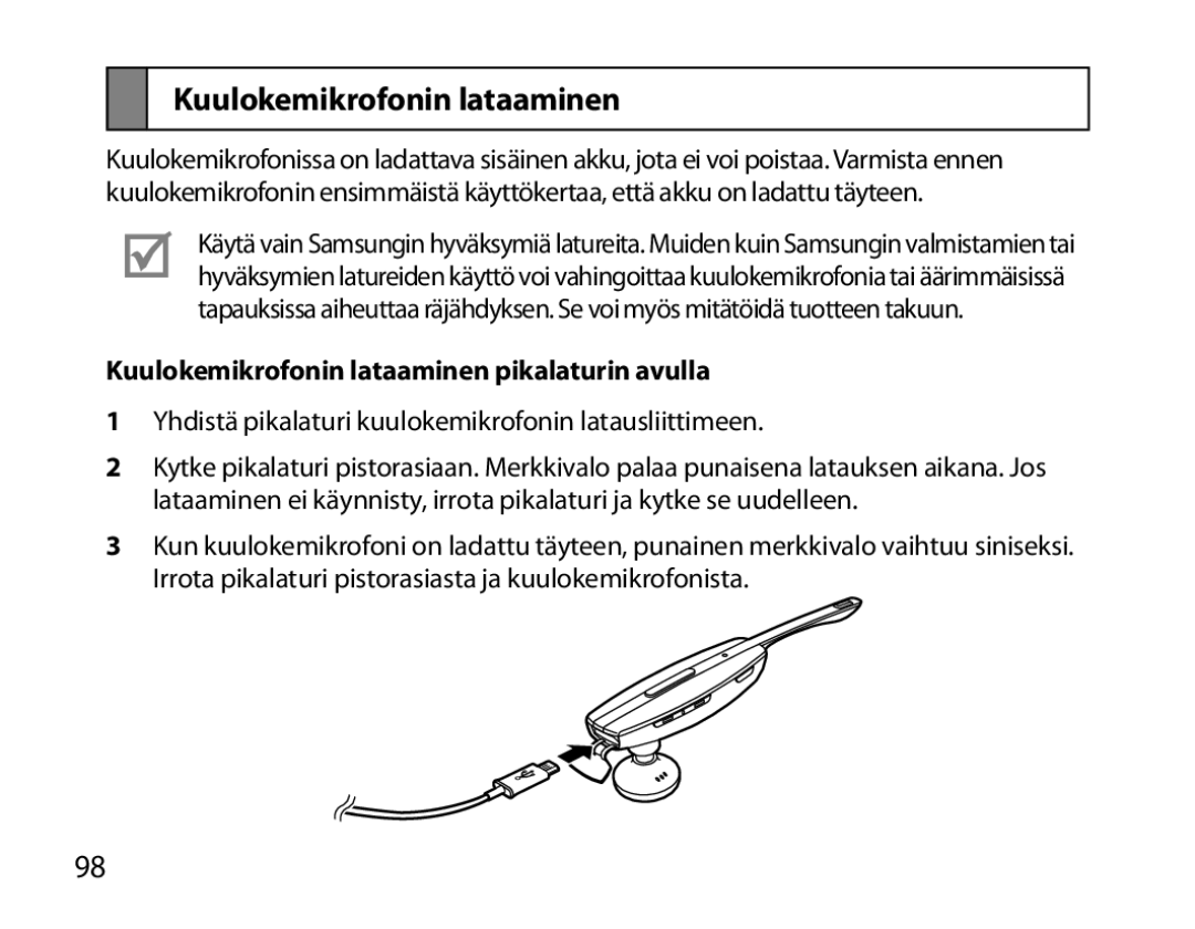 Samsung BHM7000EBECXEF, BHM7000EBECXEH, BHM7000EBECXEE, BHM7000EBRCSER Kuulokemikrofonin lataaminen pikalaturin avulla 