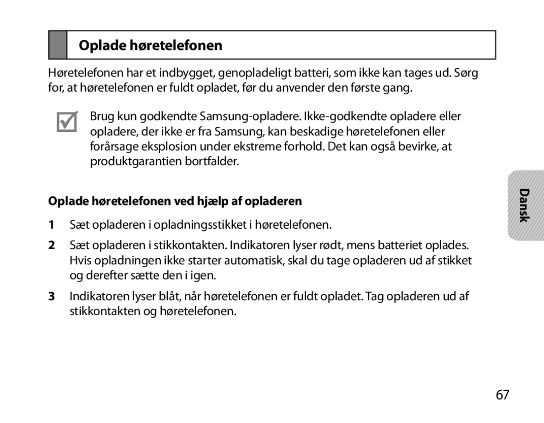 Samsung BHM7000EBECXEH, BHM7000EBECXEF, BHM7000EBECXEE, BHM7000EBRCSER manual Oplade høretelefonen ved hjælp af opladeren 