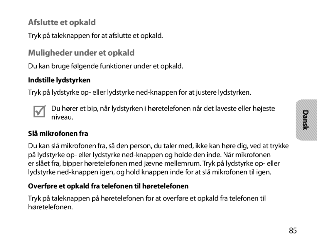 Samsung BHM7000EBRCSER manual Afslutte et opkald, Muligheder under et opkald, Indstille lydstyrken, Slå mikrofonen fra 