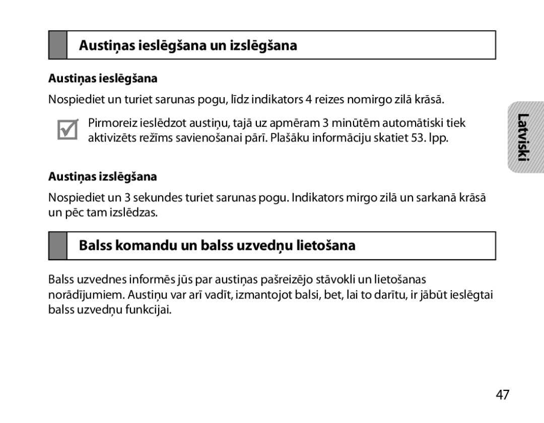 Samsung BHM7000EBRCSER Austiņas ieslēgšana un izslēgšana, Balss komandu un balss uzvedņu lietošana, Austiņas izslēgšana 