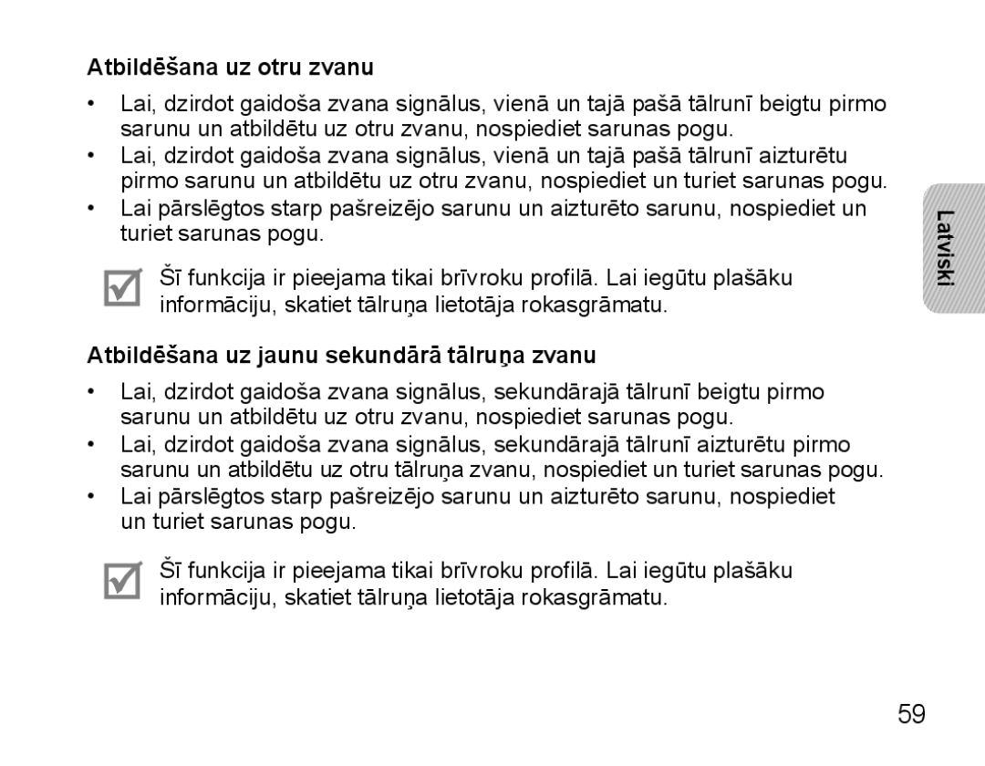 Samsung BHS3000EBRCSER, BHS3000EBECSEB manual Atbildēšana uz otru zvanu, Atbildēšana uz jaunu sekundārā tālruņa zvanu 