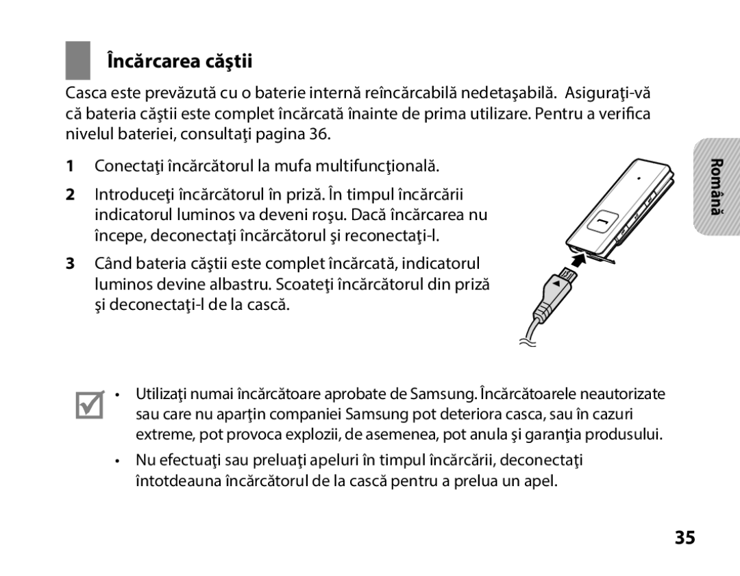 Samsung BHS3000EPECXET, BHS3000EBECXEF, BHS3000EMECXET, BHS3000EBECXET, BHS3000EBLCFOP, BHS3000EBECFOP manual Încărcarea căştii 