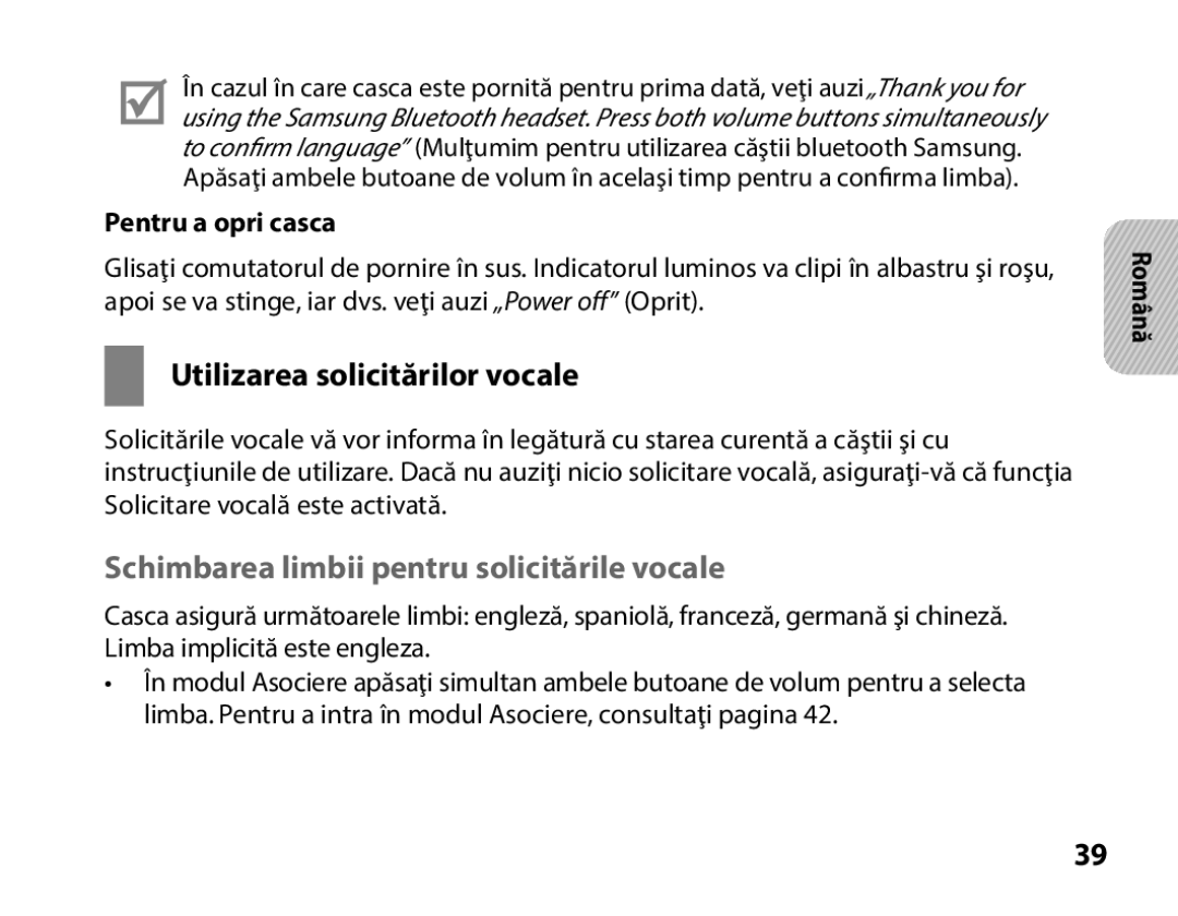 Samsung BHS3000EPECXEH Utilizarea solicitărilor vocale, Schimbarea limbii pentru solicitările vocale, Pentru a opri casca 