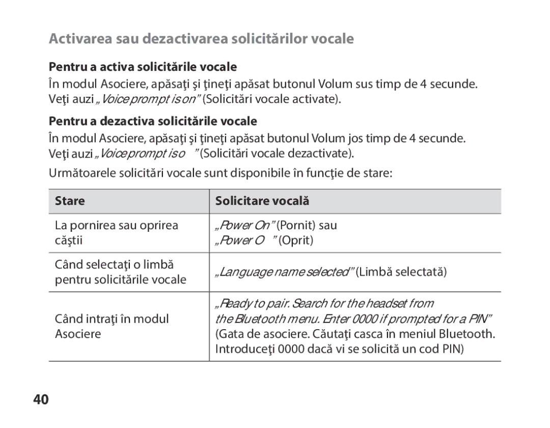 Samsung BHS3000EMECXEH manual Activarea sau dezactivarea solicitărilor vocale, Pentru a activa solicitările vocale 