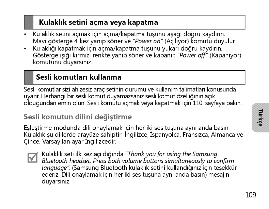 Samsung BHS3000EBECXEH, BHS3000EBECXEF, BHS3000EMECXET manual Kulaklık setini açma veya kapatma, Sesli komutları kullanma 