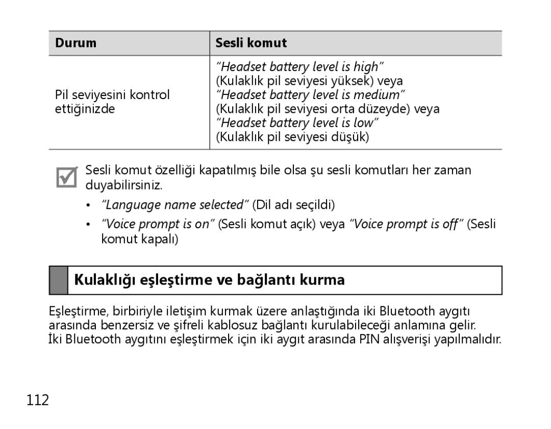 Samsung BHS3000EPECEUR, BHS3000EBECXEF, BHS3000EMECXET manual Kulaklığı eşleştirme ve bağlantı kurma, Durum Sesli komut 