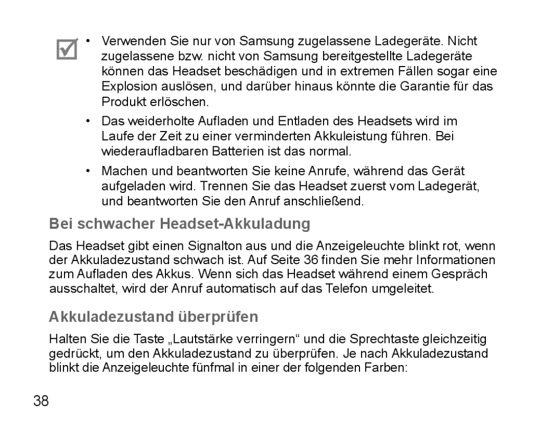 Samsung BHS3000EMLCFOP, BHS3000EBECXEF, BHS3000EMECXET manual Bei schwacher Headset-Akkuladung, Akkuladezustand überprüfen 