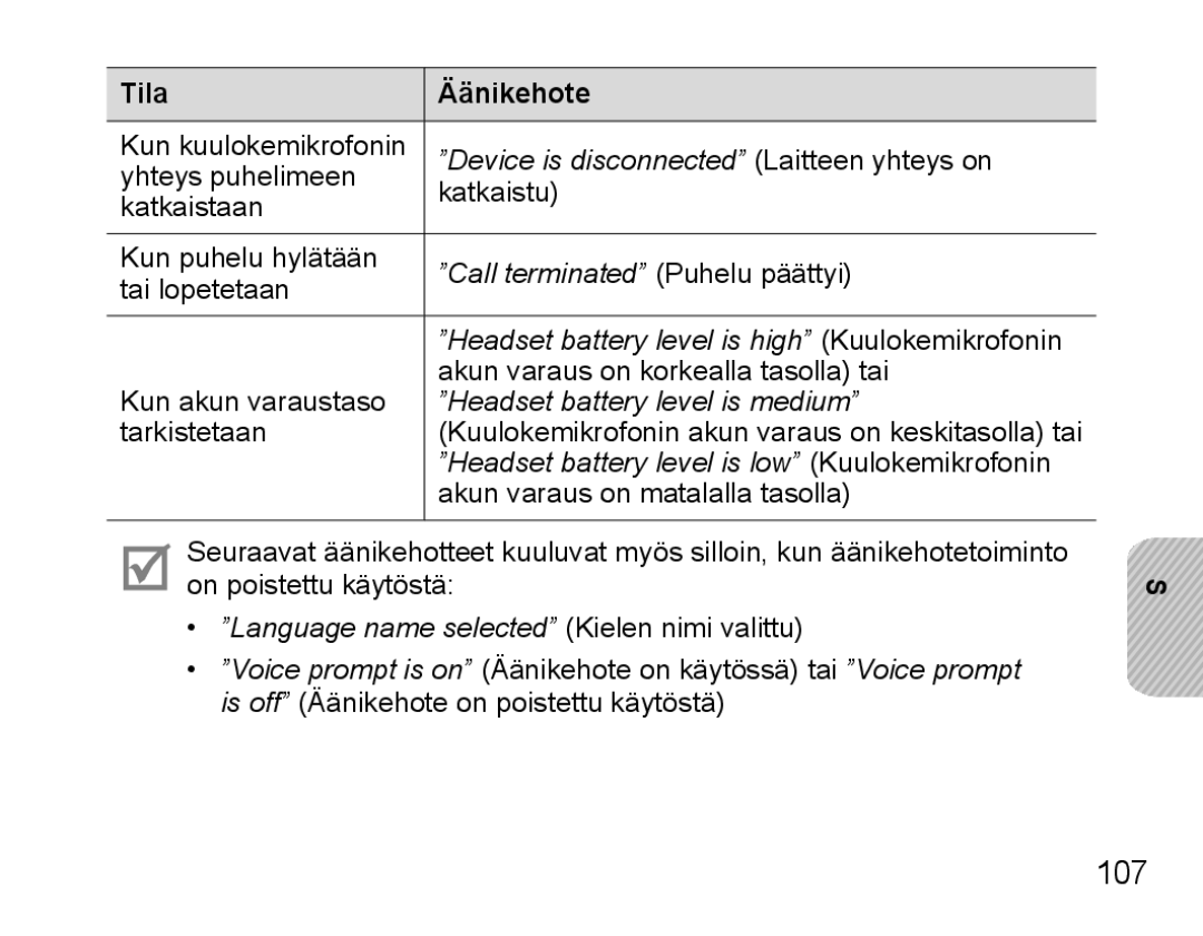 Samsung BHS3000EPECXEH, BHS3000EBECXEF, BHS3000EMECXET, BHS3000EBECXET 107, Headset battery level is low Kuulokemikrofonin 