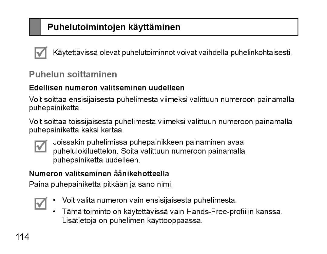 Samsung BHS3000EBECEUR Puhelutoimintojen käyttäminen, Puhelun soittaminen, 114, Edellisen numeron valitseminen uudelleen 